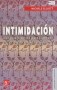 Libro: Intimidación. Una guía práctica para combatir el miedo en las escuelas - Autor: Michele Elliott - Isbn: 9789681683146