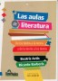Libro: Las aulas de literatura - Autor: Beatriz Actis - Isbn: 9789508088314