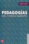 Libro: Las pedagogías del conocimiento - Autor: Louis Not - Isbn: 9789681613747