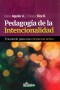 Libro: Pedagogía de la intencionalidad - Autor: Mario Aguilar A. - Isbn: 9789508086457