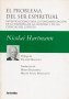 Libro: El problema del ser espiritual - Autor: Nicolai Hartmann - Isbn: 9789875141230