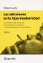 Libro: Las adicciones en la hipermodernidad - Autor: Mabel Levato - Isbn: 9789874661517