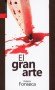 Libro: El gran arte - Autor: Rubem Fonseca - Isbn: 9788481365276