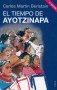 Libro: El tiempo de Ayotzinapa - Autor: Carlos Martín Beristain - Isbn: 9788416842063