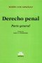 Libro: Derecho penal. Parte general - Autor: Ramón Luis González - Isbn: 9789877062137