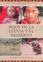 Libro: Hijos de la lluvia y el sol desierto - Autor: Alfredo Correa Losada - Isbn: 9789584830012