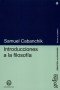 Libro: Introducciones a la filosofía  - Autor: Samuel Cabanchik - Isbn: 8474327962