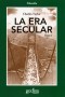 Libro: La era secular tomo i  - Autor: Charles Taylor - Isbn: 9788497842990