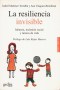 Libro: La resiliencia invisible. Infancia, inclusión social y tutores de vida  - Autor: Isabel Martínez Torralba - Isbn: 8497841263