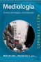 Libro: Mediología. Cultura, tecnología y comunicación  - Autor: Mario Pierddu - Isbn: 9788497848756