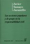 Libro: Las acciones populares y de grupo en la responsabilidad civil - Autor: Javier Tamayo Jaramillo - Isbn: 9588075327