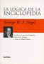 Libro: La lógica de la enciclopedia - Autor: 2770-3321-georg Wilhelm Friedrich Hegel - Isbn: 9875140775