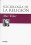 Libro: Sociología de la religión - Autor: 2353-2797-max Weber - Isbn: 9789875141469