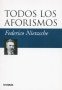 Libro: Todos los aforismos - Autor: 2782-3333-federico Nietzsche - Isbn: 9789875141476