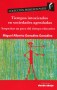 Libro: Tiempos intoxicados en sociedades agendadas - Autor: Marco Raúl Mejía J. - Isbn: 9789588926063