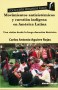 Libro: Movimientos antisistémicos y cuestión indígena en américa latina - Autor: Carlos Antonio Aguirre Rojas - Isbn: 9789588926643