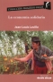 Libro: La economía solidaria - Autor: Jean-louis Laville - Isbn: 9789588926254