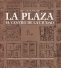 Libro: La plaza. El centro de la ciudad - Autor: Juan Carlos Pérgolis - Isbn: 9589603653
