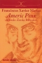 Libro: Franciscus xavier matiss. Americ pinx - Autor: Alfredo Zerda Méndez - Isbn: 9789588926124