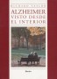 Libro: Alzheimer visto desde el interior - Autor: Richard Taylor - Isbn: 9786077727071