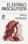 Libro: El estado absolutista - Autor: Perry Anderson - Isbn: 9682309468