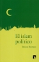 Libro: El islam político - Autor: Dolors Bramon - Isbn: 9788490973042