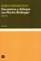 Libro: Encuentros y diálogos con martin heidegger. 1929-1976 - Autor: Heinrich Wiegand Petzet - Isbn: 9788496859029