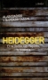 Libro: Heidegger. El nazismo, las mujeres, la filosofía - Autor: Alain Badiou - Isbn: 9788461090365