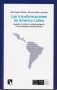 Libro: Las trasnformaciones de américa latina - Autor: José Ángel Sotillo - Isbn: 9788490972731