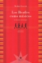 Libro: Los beatles como músicos de revolver a la antología - Autor: Walter Everett - Isbn: 9789871673223