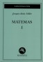Libro: Matemas I - Autor: Jacques-alain Miller - Isbn: 9509515140