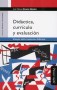 Libro: Didáctica, curriculo y evaluación - Autor: Juan Manuel Álvarez Méndez - Isbn: 9788415295075