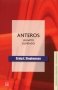 Libro: Anteros. Un mito olvidado - Autor: Craig E. Stephenson - Isbn: 9789583802294