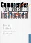 Libro: Comprender la diversidad institucional - Autor: Elinor Ostrom - Isbn: 9786072803787