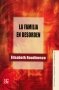 Libro: La familia en desorden - Autor: Elisabeth Roudinesco - Isbn: 9789505575527