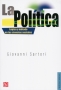 Libro: La política. Lógica y método en las ciencias sociales - Autor: Giovanni Sartori - Isbn: 9789681665210