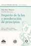 Libro: Imperio de la ley y ponderación de principios - Autor: Juan Ruiz Manero - Isbn: 9789877062489
