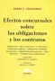 Libro: Efectos concursales sobre las obligaciones y los contratos - Autor: Darío J. Graziabile - Isbn: 9789877062397
