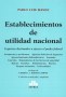 Libro: Establecimientos de utilidad nacional - Autor: Pablo Luis Manili - Isbn: 9789877062076