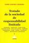 Libro: Tratado de la sociedad de responsabilidad limitada - Autor: Pedro Sánchez Herrero - Isbn: 9789877062106