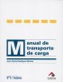 Libro: Manual de transporte de carga - Autor: Juan Carlos Rodríguez Muñoz - Isbn: 9789587252170