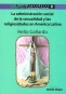 Libro: La administración social de la sexualidad y las religiosidades en américa latina - Autor: Helio Gallardo - Isbn: 9789585856370