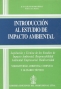 Libro: Introducción al estudio de impacto ambiental - Autor: Juan Carlos Monroy Rosas - Isbn: 9789587072907