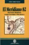 Libro: El meridiano 82, frontera marítima entre Colombia y nicaragua - Autor: Diego Uribe Vargas - Isbn: 958902923X