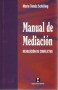 Libro: Manual de mediación resolución de conflictos - Autor: Mario Tomás Schilling - Isbn: 9562420787