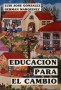 Libro: Educación para el cambio - Autor: Luis Jose Gonzalez Alvarez - Isbn: 888888