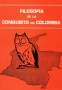 Libro: Filosofía de la conquista en Colombia - Autor: Roberto J. Salazar Ramos - Isbn: 999999