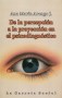 Libro: De la percepción a la proyección en el psicodiagnóstico - Autor: Ana María Arango Jaramillo - Isbn: 9789589766460