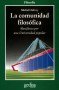 Libro: La comunidad filosófica - Autor: Michel Onfray - Isbn: 9788497842525