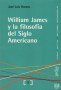 Libro: William james y la filosofía del siglo americano - Autor: José Luis Orozco - Isbn: 8474328047